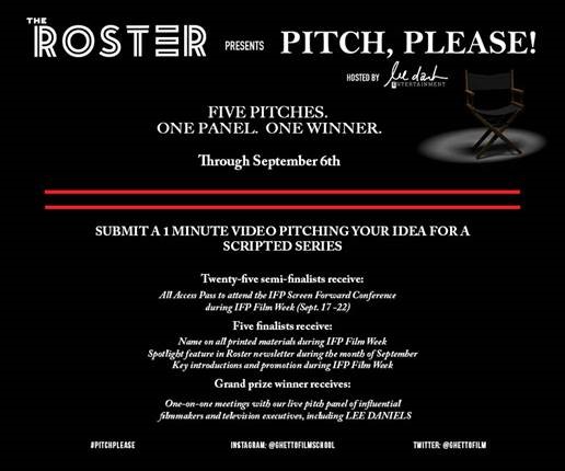young storytellers to pitch their tv ideas to empire creator lee daniels through the rosters pitch please contest