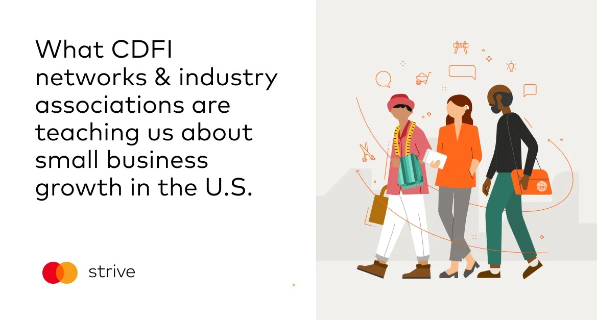 "What CDFI networks & industry associations are teaching us about small business growth in the U.S."