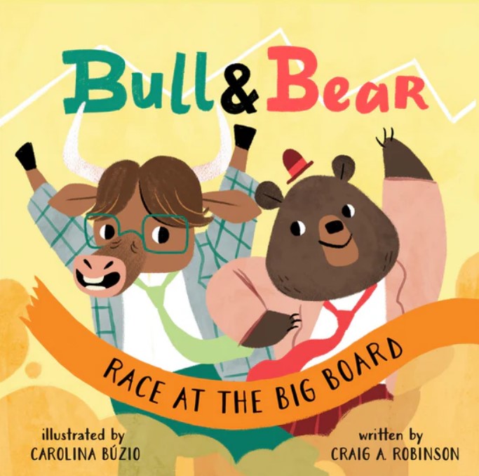 "Bull & Bear Race at the Big Board" book