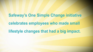 Safeway's simple change initiative.